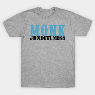 #DNDFitness Monk! T-Shirt